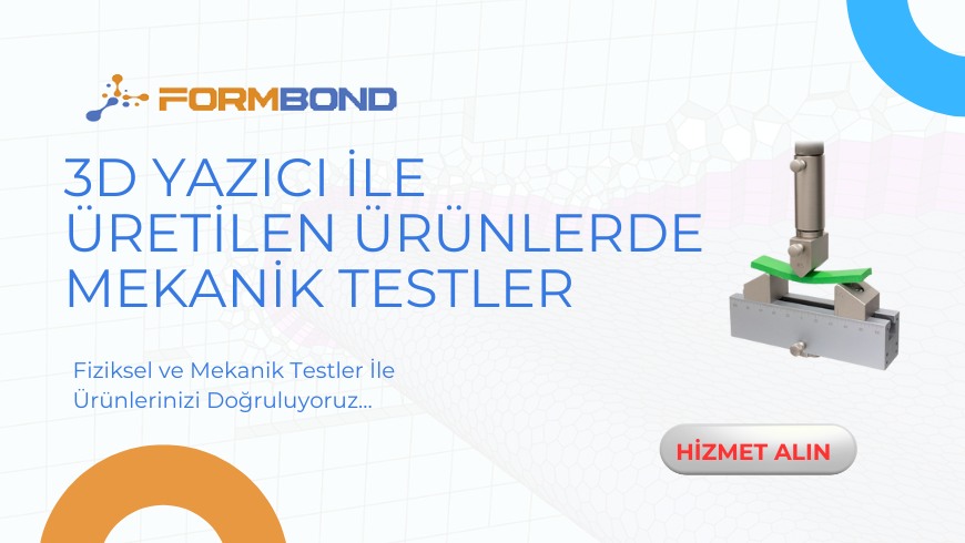 3D Baskı Test: Üretilen Ürünler İçin Testler