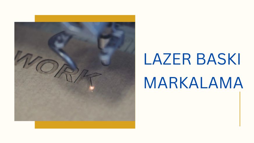 3D Baskı Lazer Markalama