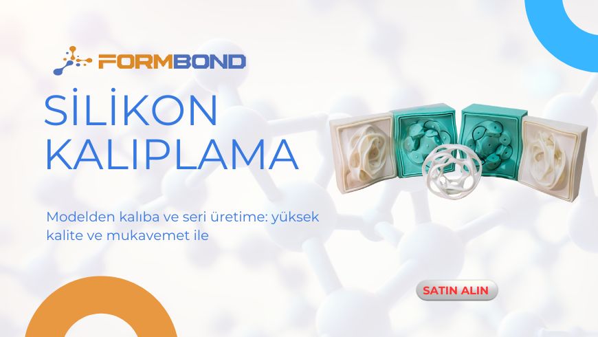 Silikon Kalıp ve Döküm Hizmeti: Modelden Ürüne Profesyonel Çözüm