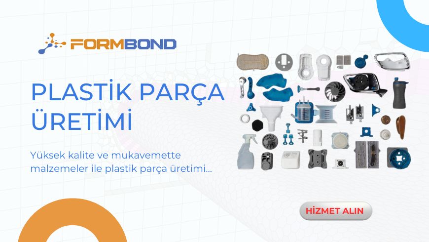 Plastik Parça Üretimi Hizmeti :Tasarım ve Üretim